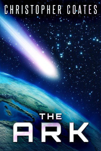 Christopher Coates: The Ark (EBook, 2021, Next Chapter)