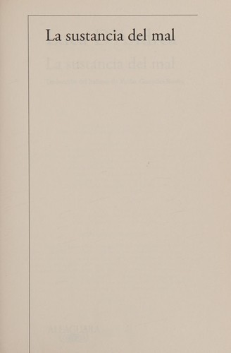 Luca D'Andrea: Sustancia Del Mal / Beneath the Mountain (Spanish language, 2017, Penguin Random House Grupo Editorial)