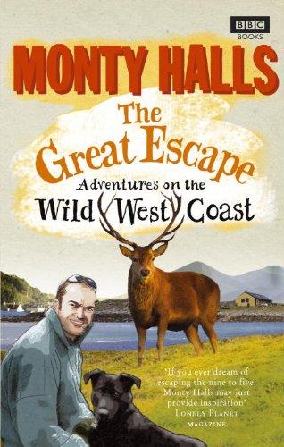 Monty Halls: The Great Escape (Paperback, 2010, BBC Books)