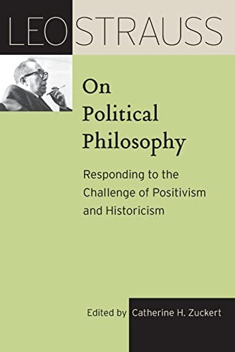 Leo Strauss, Catherine H. Zuckert: Leo Strauss on Political Philosophy (2021, University of Chicago Press)