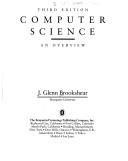 J. Glenn Brookshear: Computer science (Paperback, 1991, Benjamin/Cummings Pub. Co.)
