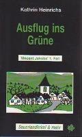 Kathrin Heinrichs: Ausflug ins Grüne. (Paperback, Deutsch language, 1999, Blatt Verlag)