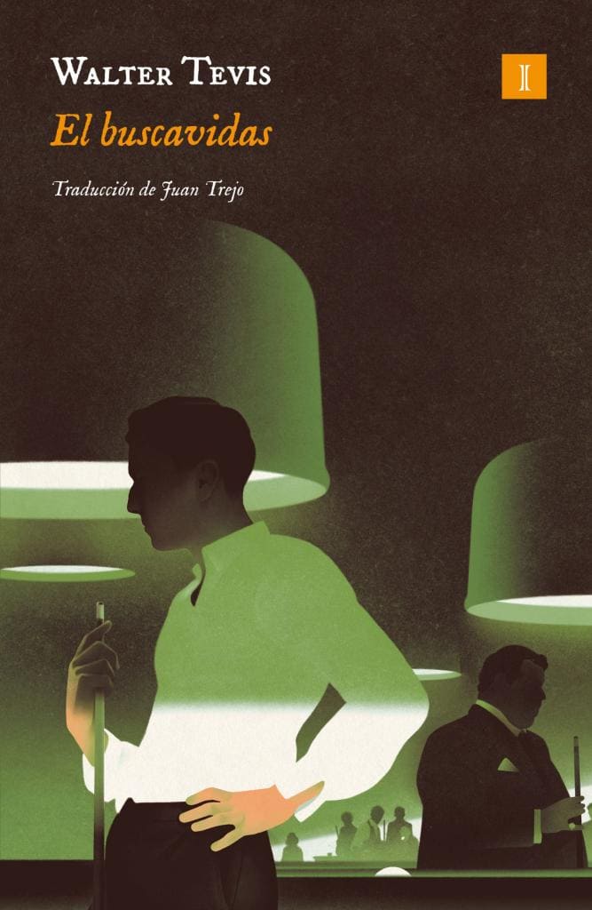 Walter Tevis, Juan Trejo: El buscavidas (Paperback, gaztelania language, 2025, Impedimenta)