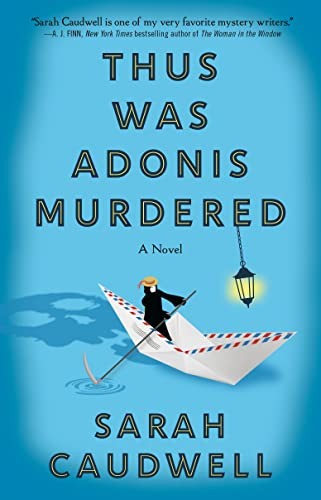 Sarah Caudwell: Thus Was Adonis Murdered (2023, Random House Publishing Group)