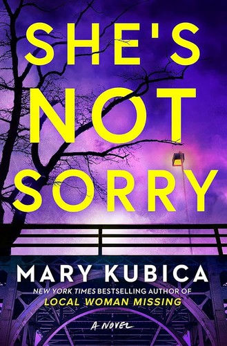 Mary Kubica: She's Not Sorry (2024, HarperCollins Publishers Limited)