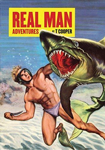 T Cooper: Real Man Adventures (2012)