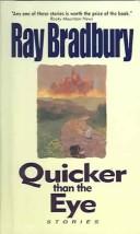 Ray Bradbury: Quicker Than the Eye (2004, Turtleback Books Distributed by Demco Media)