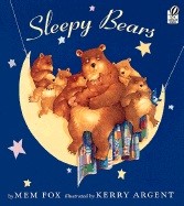 Mem Fox, Kerry Argent: Sleepy Bears (Paperback, 2000, Scholastic)