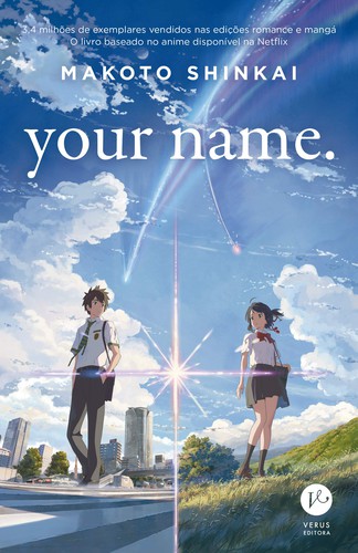 Makoto Shinkai (新津誠): Your name. (Paperback, Portuguese language, 2018, Verus)
