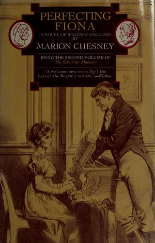 M C Beaton Writing as Marion Chesney: Perfecting Fiona (1989, St. Martin's Press)