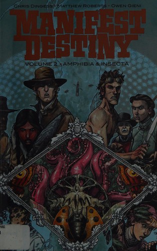Chris Dingess: Manifest destiny (2015)