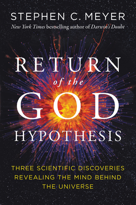 Stephen Meyer: Return of the God Hypothesis (2023, Ratio Christi)