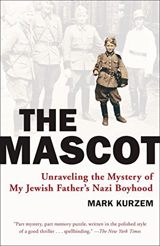 Mark Kurzem: The Mascot (Paperback, 2008, Plume)