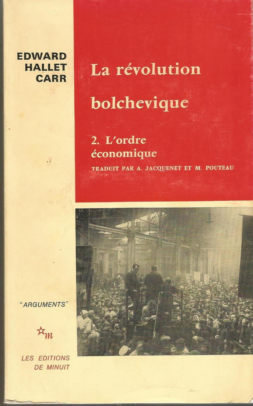 Edward Hallett Carr: La révolution bolchevique, 1917-1923, vol.1 (French language, 1969, Les Éditions de Minuit)