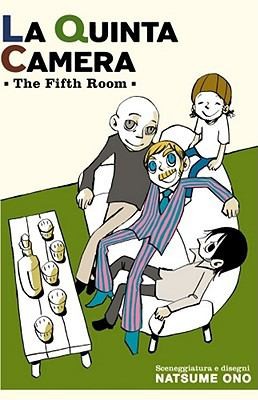 Natsume Ono: La Quinta Camera The Fifth Room (2011, Viz Media)