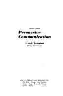 Erwin Paul Bettinghaus: Persuasive communication (1973, Holt, Rinehart and Winston)