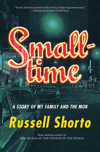 Russell Shorto: Smalltime (2021, Norton & Company, Incorporated, W. W.)