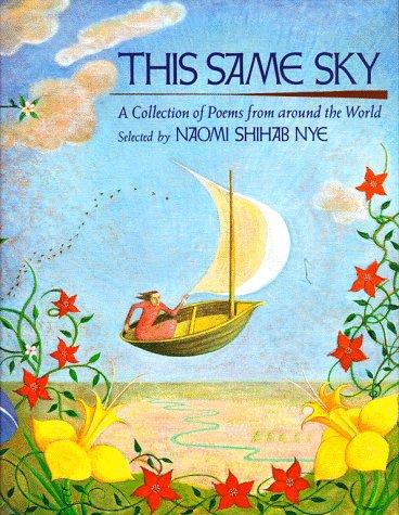 Naomi Shihab Nye: This same sky (Hardcover, 1992, Four Winds Press)