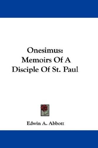 Edwin Abbott Abbott: Onesimus (Paperback, Kessinger Publishing, LLC)