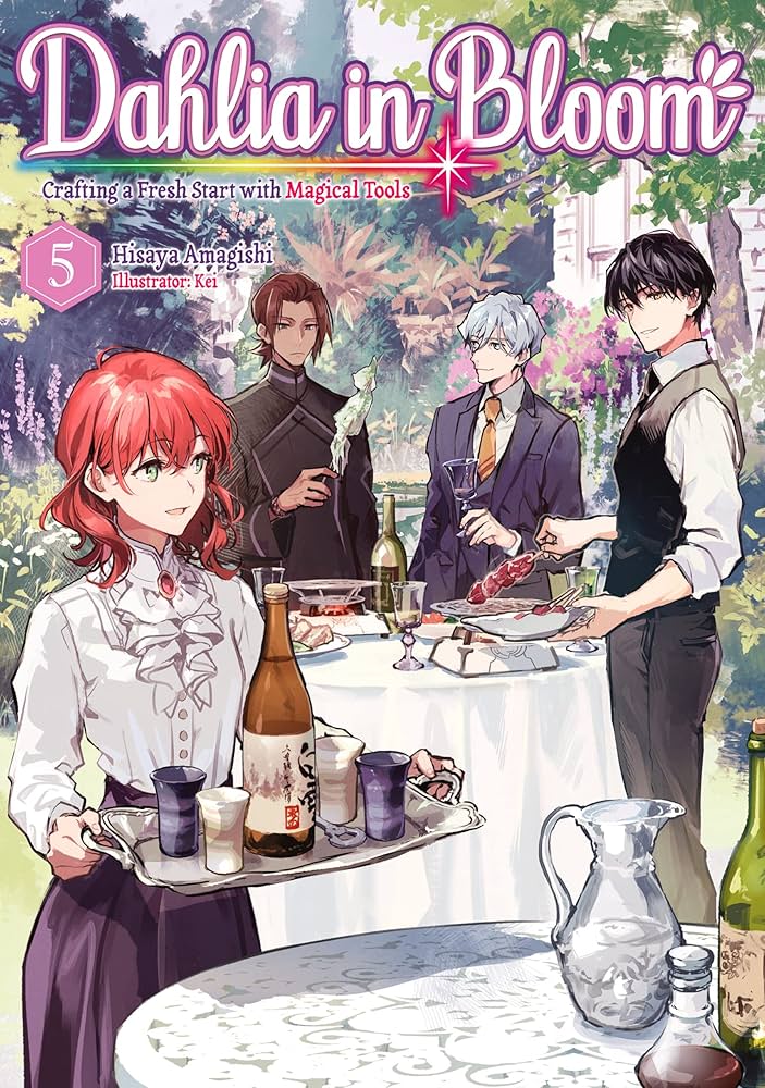 Hisaya Amagishi, Osman Wong: Dahlia in Bloom: Crafting a Fresh Start With Magical Tools Volume 5 (EBook, 2022, J-Novel Club)