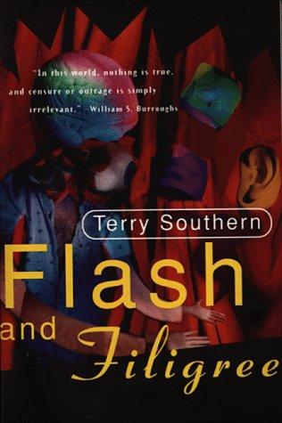 Terry Southern: Flash and filigree (1996, Grove Press)