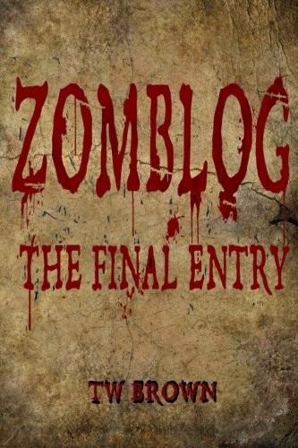 TW Brown: Zomblog (Paperback, 2012, May December Publications LLC)