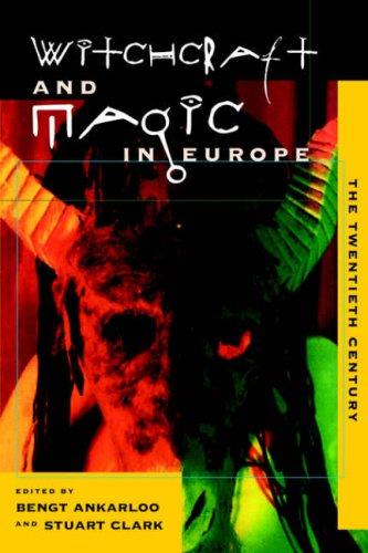 Stuart Clark: Witchcraft and Magic in Europe, Vol. 6 (Paperback, University of Pennsylvania Press)