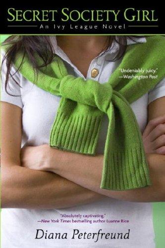 Diana Peterfreund: Secret Society Girl (2007, Dell)