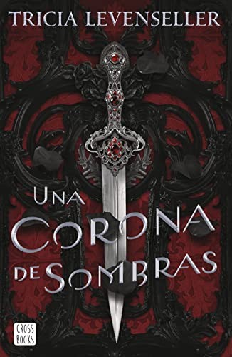 Tricia Levenseller, Rob Simeoni: Una corona de sombras (Paperback, Crossbooks)