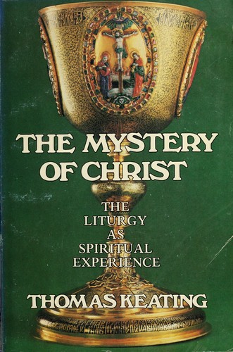 Thomas Keating: The Mystery of Christ (Paperback, Amity House)