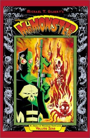Keith Giffen, Michael T. Gilbert: Mr. Monster (Paperback, TwoMorrows Publishing)