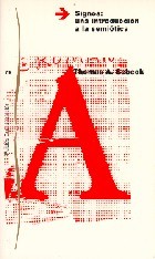 Thomas A. Sebeok: Signos (Spanish language, 2003, Ediciones Paidos Iberica)