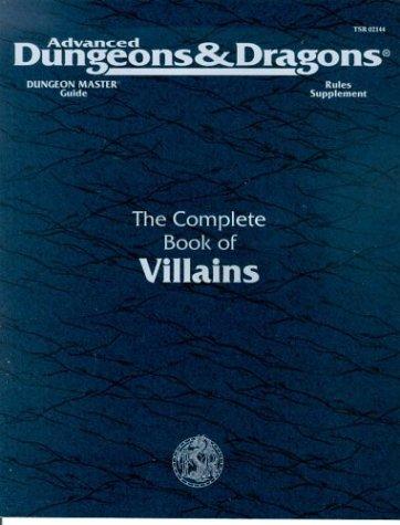 Rick Swan: The Complete Book of Villains (Advanced Dungeons & Dragons 2nd Edition) (Paperback, 1994, Wizards of the Coast)