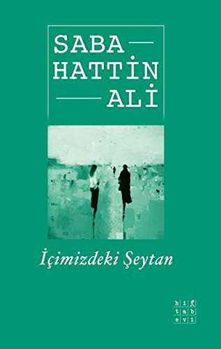 Sabahattin Ali: Icimizdeki Seytan (Paperback, 2019, Hitabevi Yayinlari)