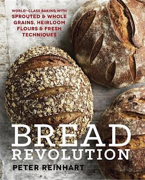 Peter Reinhart: Bread Revolution