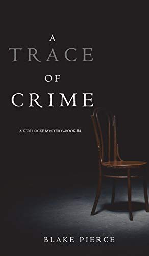 Blake Pierce: A Trace of Crime