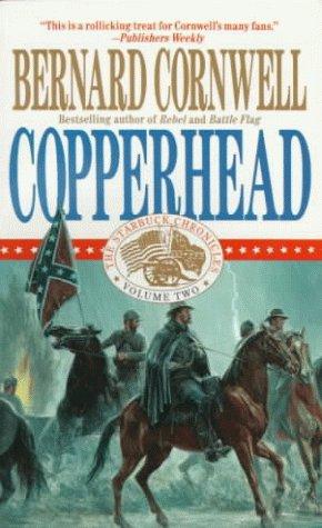 Bernard Cornwell: Copperhead (Starbuck Chronicles) (Paperback, 1995, HarperTorch)