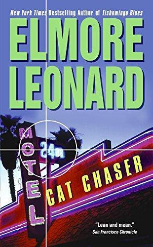 Elmore Leonard: Cat Chaser (Paperback, 2003, HarperTorch)