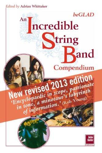 BeGlad : an Incredible String Band compendium : dream the world alive