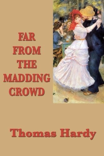 Thomas Hardy: Far from the Madding Crowd (Paperback, Start Publishing LLC)