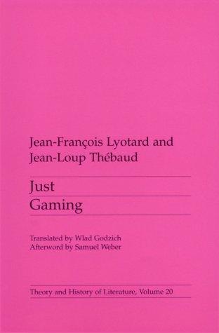 Jean-François Lyotard: Just gaming (1985, University of Minnesota Press)