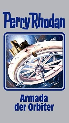 Imported by Yulo inc.: Perry Rhodan 110. Armada der Orbiter (Hardcover, MOEWIG)