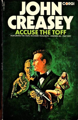 John Creasey: Accuse the Toff (Paperback, 1972, Corgi)
