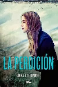 La perdición (2013, RBA Molino)