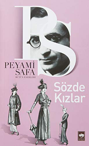 Peyami Safa: Sözde Kızlar (Paperback, Otuken Yayinlari)
