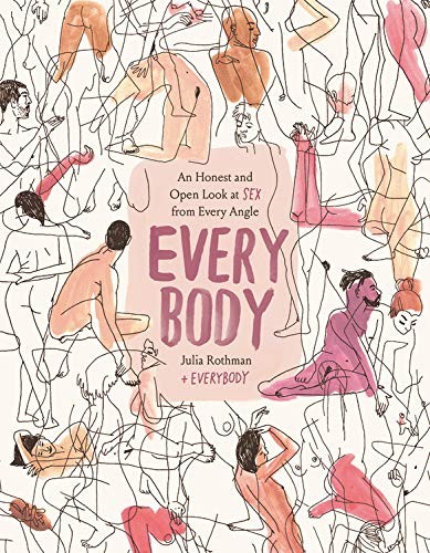 Julia Rothman, Shaina Feinberg: Every Body (Hardcover, 2021, Voracious)
