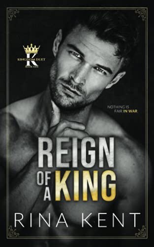 Rina Kent: Reign of a King (2021, Blackthorn Books, LLC)