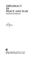 Triloki Nath Kaul: Diplomacy in peace and war (1979, Vikas)