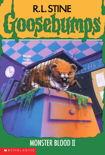 R. L. Stine, Ann M. Martin: Goosebumps: Monster blood II (1994, Scholastic)