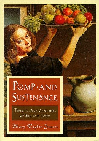 Mary Simeti Taylor: Pomp And Sustenance (Paperback, Ecco)
